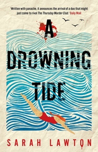 A Drowning Tide, Sarah Lawton - Paperback - 9781785306754