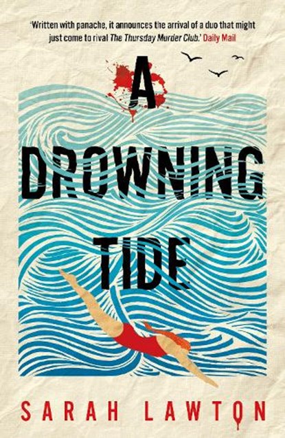 A Drowning Tide, Sarah Lawton - Paperback - 9781785306754