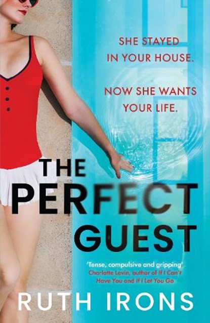 The Perfect Guest, Ruth Irons - Paperback - 9781785306785