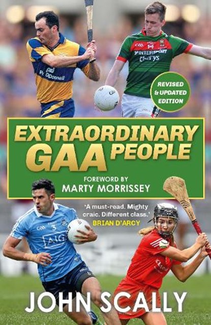 Extraordinary GAA People, John Scally - Paperback - 9781785306952