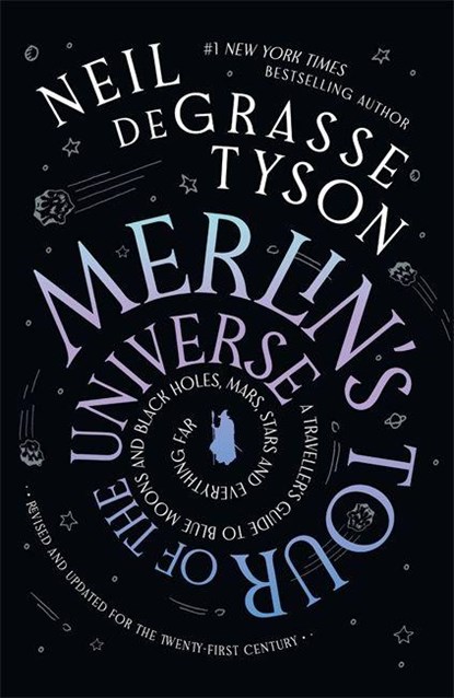Merlin's Tour of the Universe, Neil deGrasse Tyson - Gebonden - 9781785307621