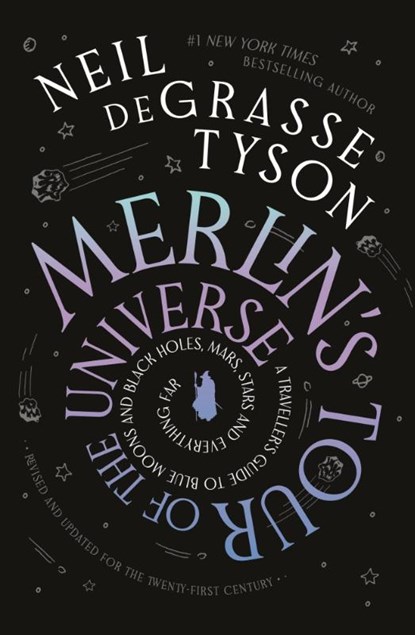 Merlin's Tour of the Universe, Neil deGrasse Tyson - Paperback - 9781785307652