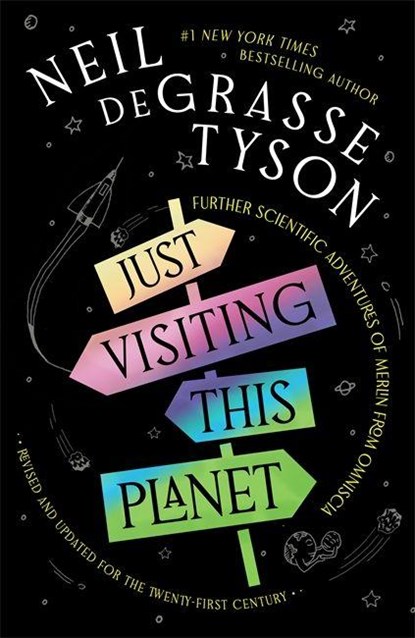 Just Visiting This Planet, Neil deGrasse Tyson - Paperback - 9781785307690