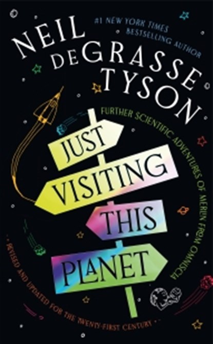 Just Visiting This Planet, Neil deGrasse Tyson - Paperback - 9781785307690