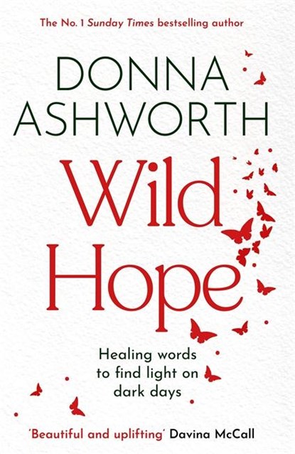 Wild Hope, Donna Ashworth - Paperback - 9781785308550