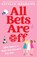 All Bets Are Off, Estelle Maskame - Paperback - 9781785308574