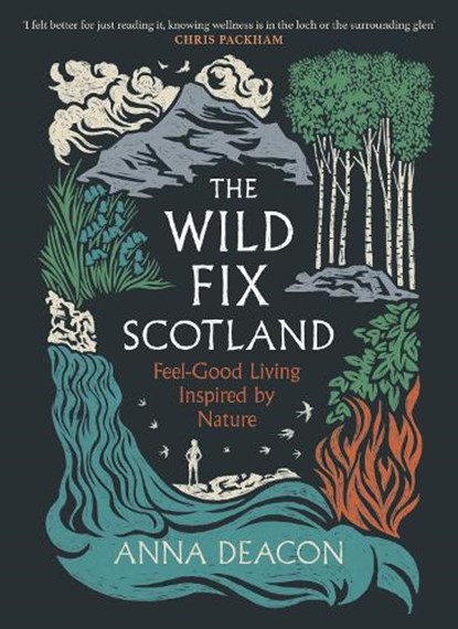 The Wild Fix Scotland, Anna Deacon - Gebonden - 9781785308970