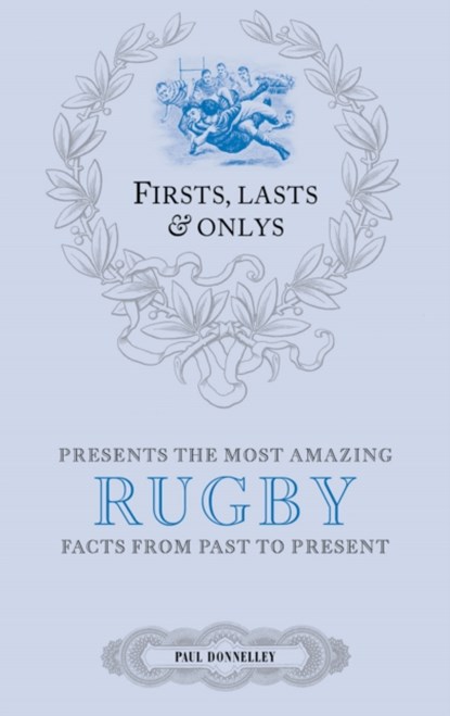 Firsts, Lasts & Onlys, Paul Donnelley - Gebonden - 9781785310386