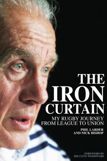 The Iron Curtain, Phil Larder ; Nicholas Bishop - Gebonden - 9781785310393