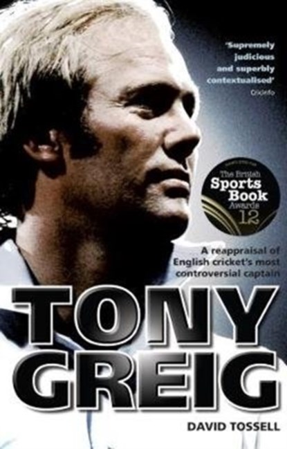 Tony Greig, David Tossell - Paperback - 9781785313981