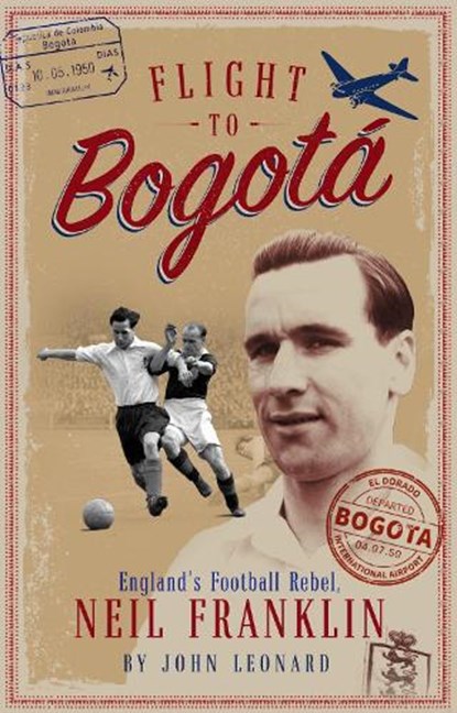 Flight to Bogota, John Leonard - Paperback - 9781785316548