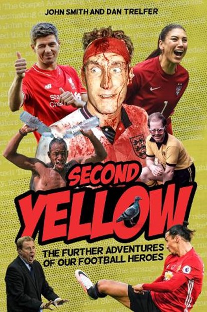 Second Yellow, John Smith ; Dan Trelfer - Gebonden - 9781785316791