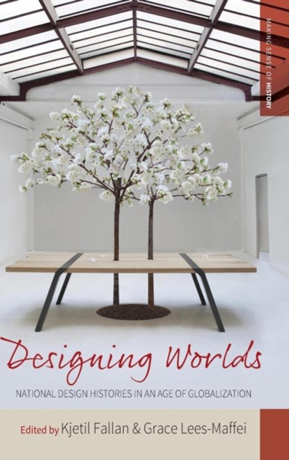 Designing Worlds, Kjetil Fallan ; Grace Lees-Maffei - Gebonden - 9781785331558
