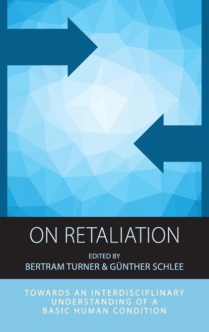 On Retaliation, Bertram Turner ; Gunther Schlee - Gebonden - 9781785334184