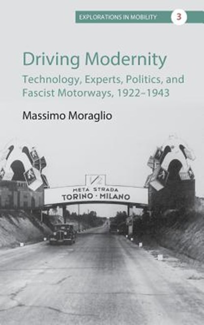 Driving Modernity, MORAGLIO,  Massimo - Gebonden - 9781785334498