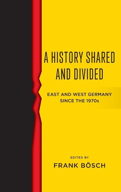 A History Shared and Divided, Frank Bosch Bosch - Gebonden - 9781785339257