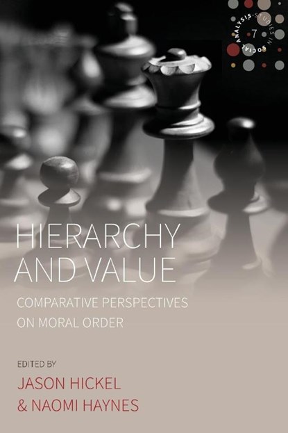Hierarchy and Value, Naomi Haynes ; Jason Hickel - Paperback - 9781785339974
