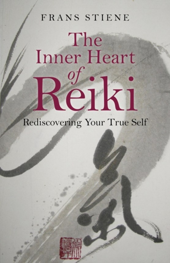 Inner Heart of Reiki, The - Rediscovering Your True Self