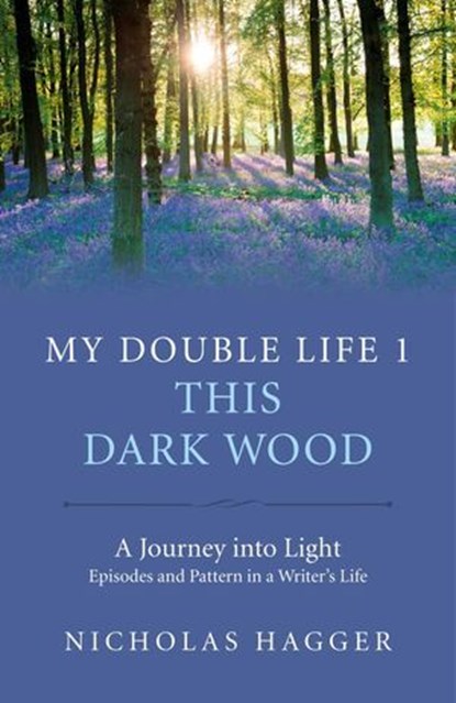 My Double Life 1, Nicholas Hagger - Ebook - 9781785351419
