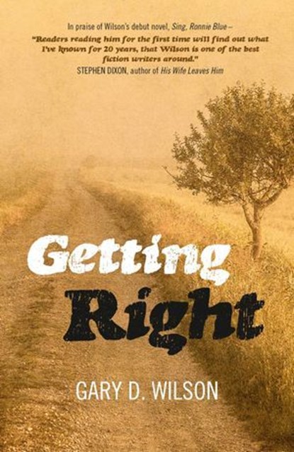 Getting Right, Gary D. Wilson - Ebook - 9781785351907