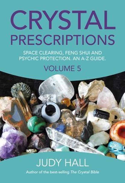 Crystal Prescriptions, Judy Hall - Ebook - 9781785354588