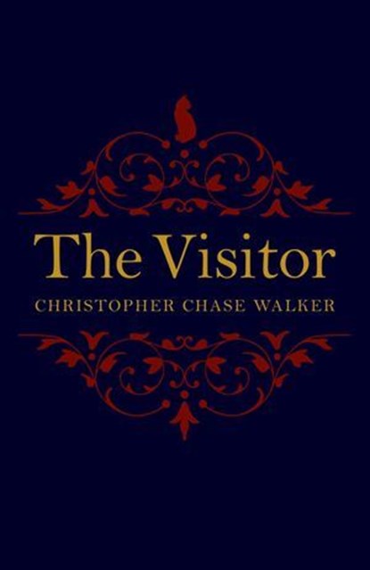 The Visitor, Christopher Chase Walker - Ebook - 9781785355363