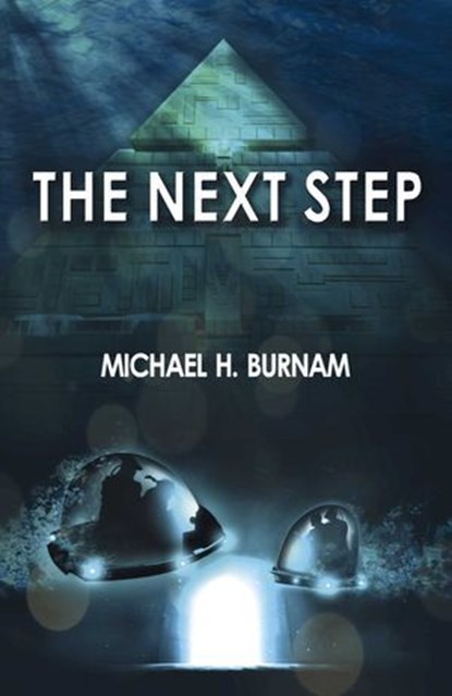 The Next Step, Michael H. Burnam - Ebook - 9781785355769