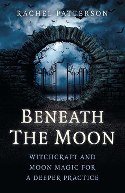 Beneath the Moon, Rachel Patterson - Paperback - 9781785355790