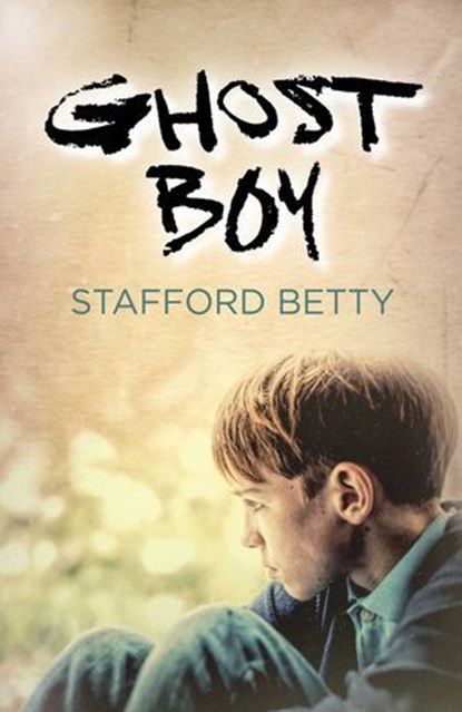 Ghost Boy, Stafford Betty - Ebook - 9781785357992
