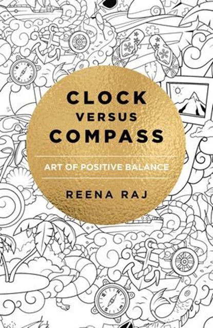 Clock Versus Compass, Reena Raj - Ebook - 9781785358296