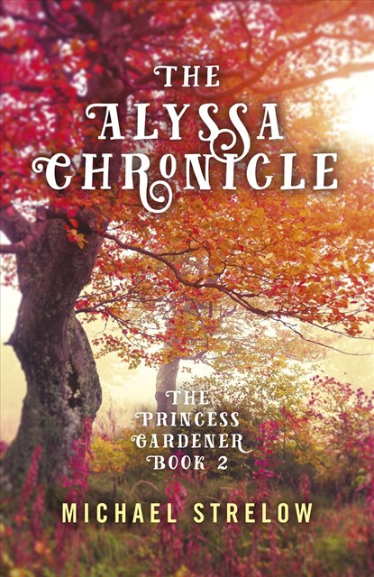 The Alyssa Chronicle, Michael Strelow - Paperback - 9781785358357