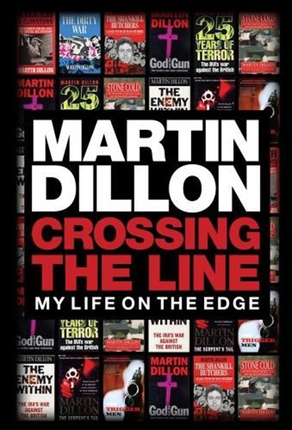 Crossing the Line, Martin Dillon - Paperback - 9781785371301