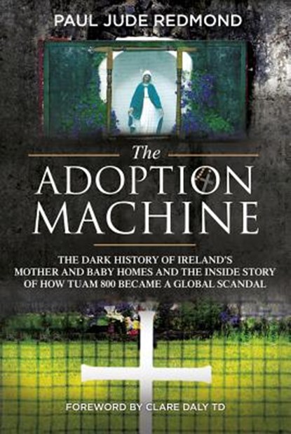 The Adoption Machine, Paul Jude Redmond - Paperback - 9781785371776