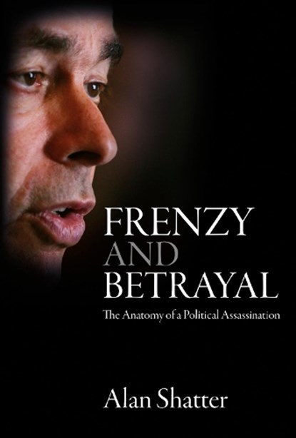 Frenzy and Betrayal, SHATTER,  Alan - Paperback - 9781785372377
