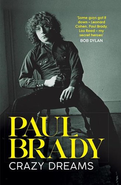 Crazy Dreams, Paul Brady - Gebonden - 9781785374296