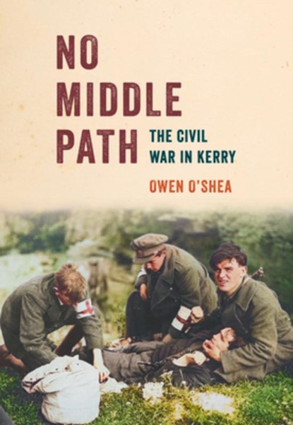 No Middle Path, Owen O’Shea - Paperback - 9781785374531