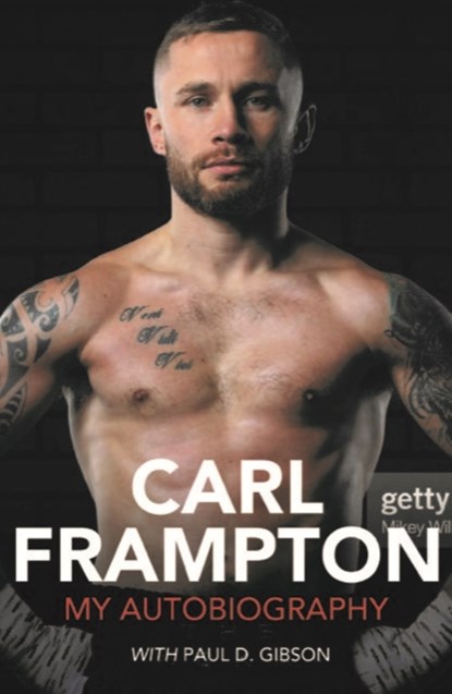 Carl Frampton, Carl Frampton ; Paul D. Gibson - Gebonden - 9781785374692