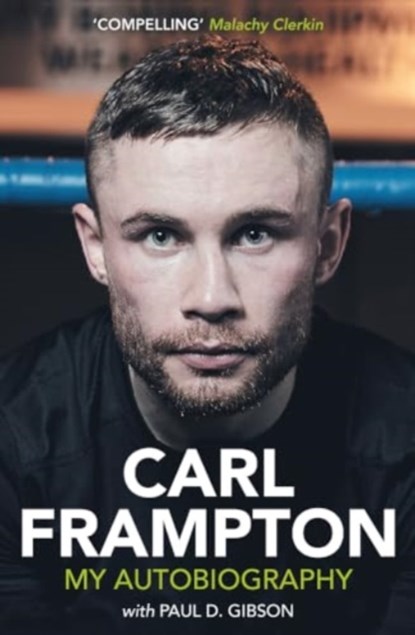 Carl Frampton, Carl Frampton ; Paul D. Gibson - Paperback - 9781785375187