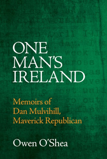 One Man's Ireland, Owen O'Shea - Paperback - 9781785375453