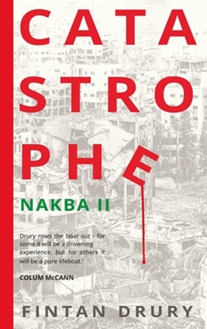 Catastrophe, Fintan Drury - Paperback - 9781785375590