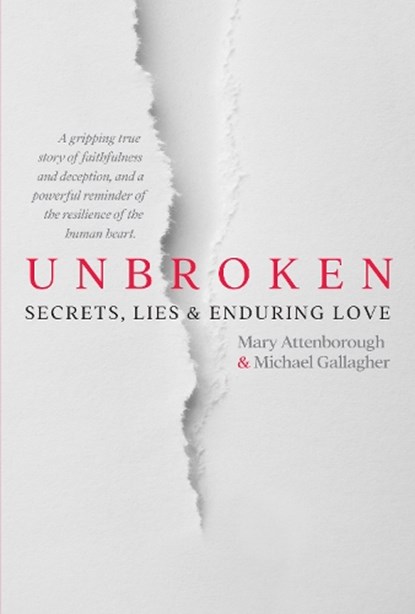 Unbroken, Mary Attenborough ; Michael Gallagher - Paperback - 9781785375606