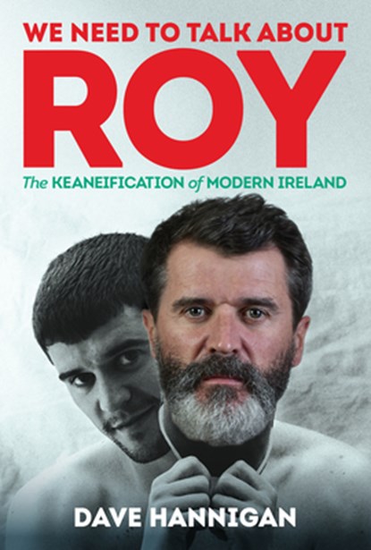 We Need to Talk About Roy, Dave Hannigan - Paperback - 9781785375798