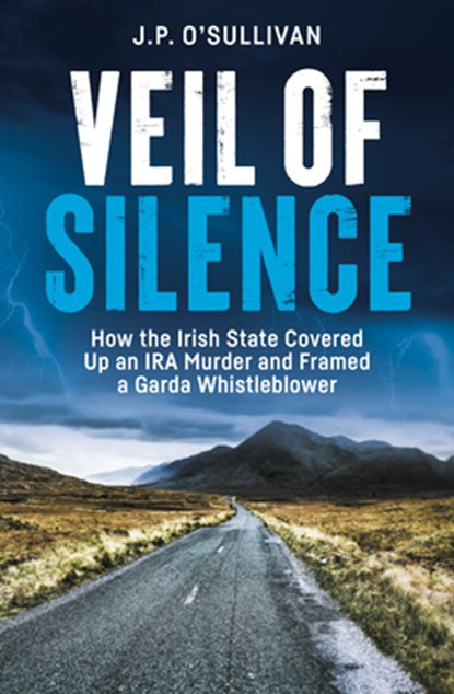 Veil of Silence, J.P. O’Sullivan - Paperback - 9781785375880