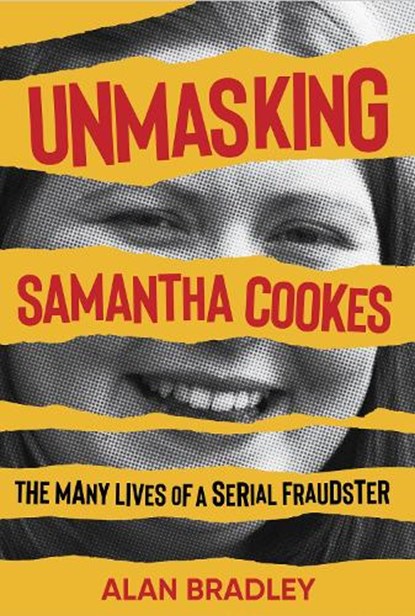Unmasking Samantha Cookes, Alan Bradley - Paperback - 9781785375934