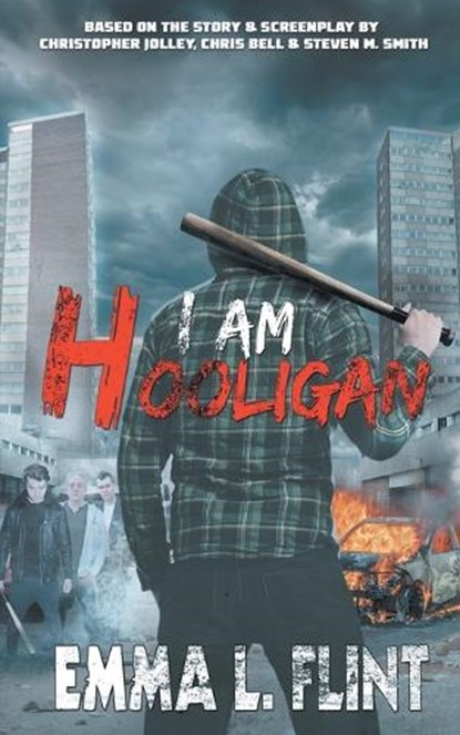 I Am Hooligan, FLINT,  Emma L - Paperback - 9781785385544