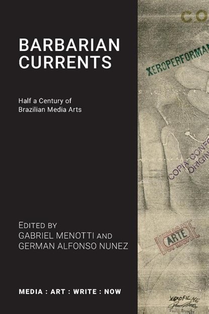 Barbarian Currents, Gabriel Menotti ; German Alfonso Nunez - Paperback - 9781785421433