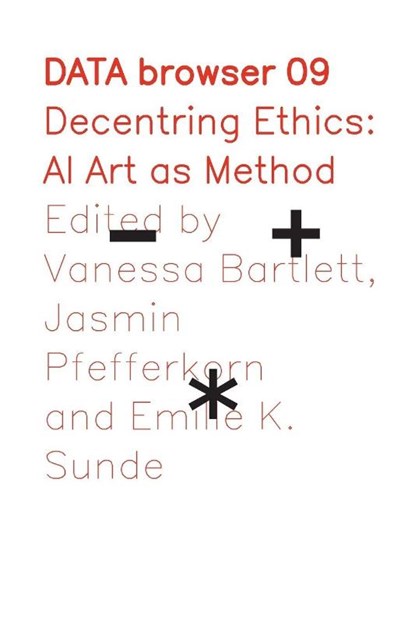 Decentring Ethics, Vanessa Bartlett ; Jasmin Pfefferkorn ; Emilie K. Sunde - Paperback - 9781785421556