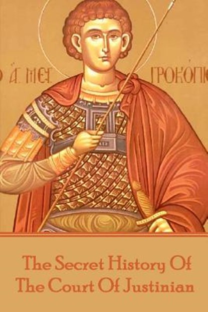 Procopius - The Secret History Of The Court Of Justinian, Procopius - Paperback - 9781785431418