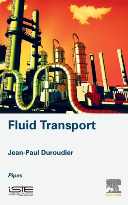 Fluid Transport, Jean-Paul (Engineer Duroudier - Gebonden - 9781785481840