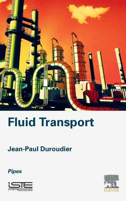 Fluid Transport, Jean-Paul (Engineer Duroudier - Gebonden - 9781785481840